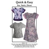 Quick & Easy Tee, Tunic, Dress Pattern