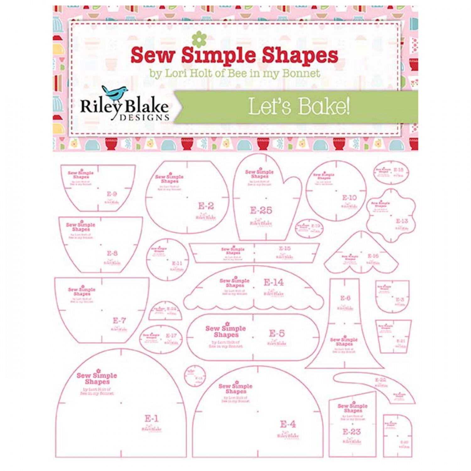 Lori Holt Bee In My Bonnet Sew Simple Shapes Templates BAKE SALE 2 Lori Holt Bee In My Bonnet Sew Simple Shapes Templates BAKE SALE 2