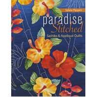 Paradise Stitched-Sashiko & Applique Quilts Book
