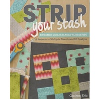 Strip Your Stash Book by Gudrun Erla