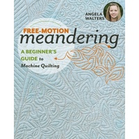 Angela Walters - Free -Motion Meandering Softcover Book