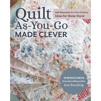 Quilt As You-Go Made Clever - Softcover