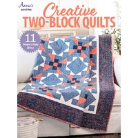 Creative Two Block Quilts Book