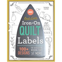 More Best-Ever Iron-On Quilt Labels book