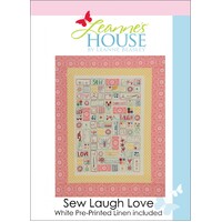 Sew Laugh Love Pre Printed on White Linen