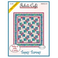 Fabric Cafe - 3 Yard Quilt Pattern - Topsy Turvery
