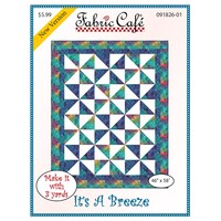 Fabric Cafe - 3 Yard Quilt Pattern - It's a Breeze