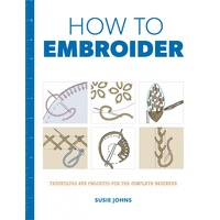 How to Embroider Book for the Complete Beginner