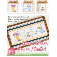 Bloom Where You're Planted Cross Stitch Pattern