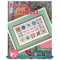 You Are The Boss Cross Stitch Pattern