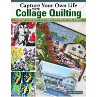 Capture Your Own Life with Collage Quilting Book