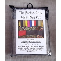 Fast and Easy GREY Mesh Bag Kit