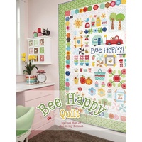 Lori Holt - Bee Happy Quilt Pattern  (BOOK ON "HOW TO")