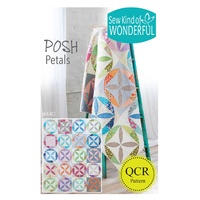 Posh Petals Quilt Pattern by Sew Kind of Wonderful