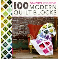 Tula Pink's City Sampler 100 Modern Quilt Blocks Book